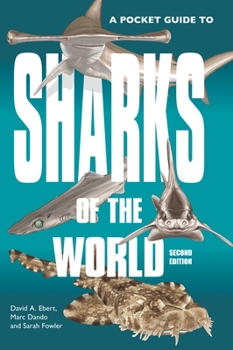 Paperback A Pocket Guide to Sharks of the World: Second Edition Book