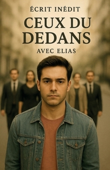 Paperback Ceux du dedans [French] Book