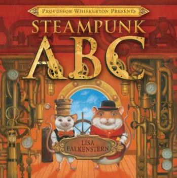 Hardcover Professor Whiskerton Presents Steampunk ABC Book