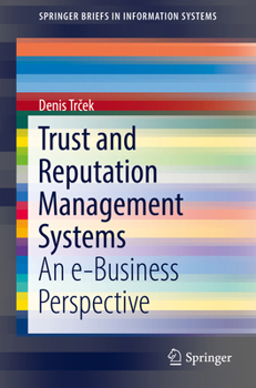 Paperback Trust and Reputation Management Systems: An E-Business Perspective Book