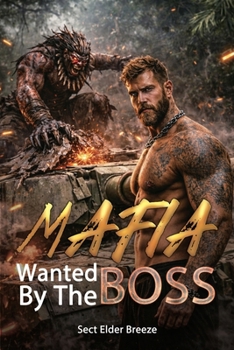 Wanted By The Mafia Boss: (A Romance Novel Book 2)