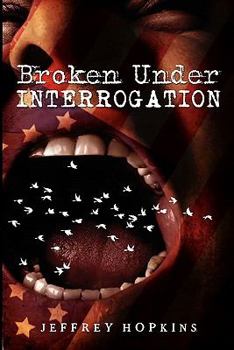 Paperback Broken Under Interrogation Book