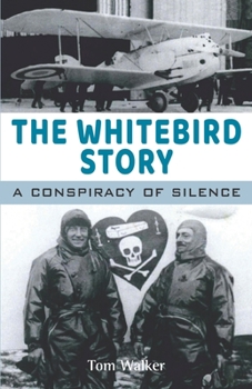 Paperback The Whitebird story: A conspiracy of silence Book