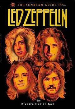 Hardcover The Sunbeam Guide to Led Zeppelin Book