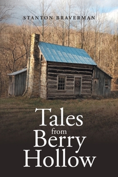 Paperback Tales from Berry Hollow: A Story of How an American-Born Redneck Avoided Deportation Book