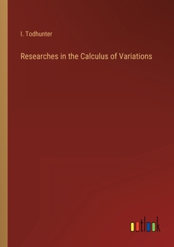 Paperback Researches in the Calculus of Variations Book