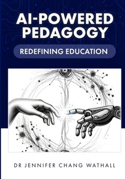 Paperback AI-Powered Pedagogy: Redefining Education Book