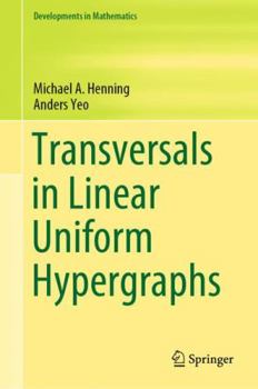 Hardcover Transversals in Linear Uniform Hypergraphs Book