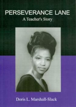 Hardcover Perseverance Lane: A Teacher's Story Book