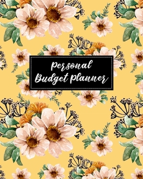 Personal Budget Planner: Budgeting Notebook and Organizer - Create a Monthly Financial Plan - Track Daily and Monthly Bills and Expenses - 2020 ... Floral Cover Design (Monthly Budget Planner)