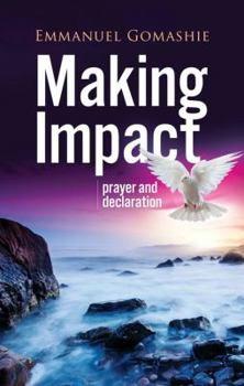 Paperback MAKING IMPACT: Prayer and Declaration Book