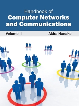 Hardcover Handbook of Computer Networks and Communications: Volume II Book