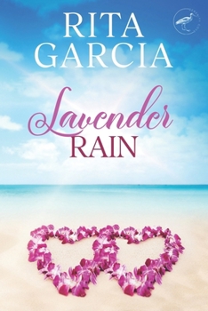 Paperback Lavender Rain: A Small Town, Second Chance Sweet Romance Book