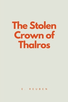 Paperback The Stolen Crown of Thalros Book