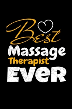 Paperback Best Massage Therapist Ever: Notebook: Gift For Massage Therapist: Dot Grid 120 Page Book