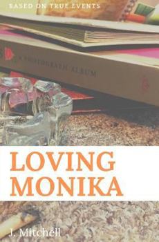 Paperback Loving Monika Book