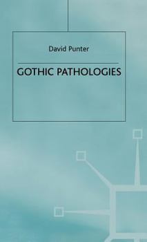 Hardcover Gothic Pathologies Book