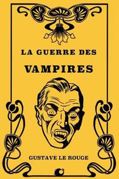 La Guerre Des Vampires - Book #2 of the Vampires of Mars