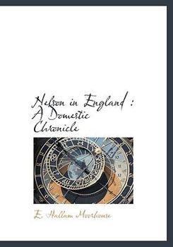 Hardcover Nelson in England: A Domestic Chronicle Book