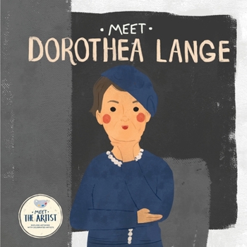 Meet Dorothea Lange