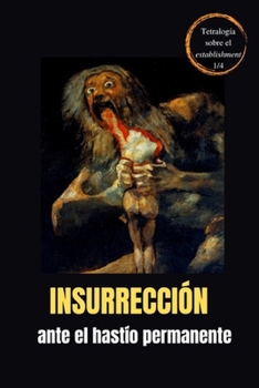Paperback Insurrección ante el hastío permanente [Spanish] Book