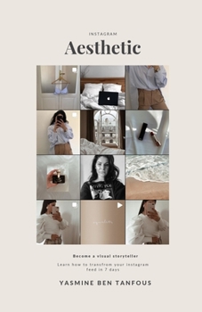 Paperback Instagram Aesthetic: How to create a visually pleasing Instagram Feed Book