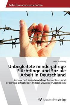 Paperback Unbegleitete minderjährige Flüchtlinge und Soziale Arbeit in Deutschland [German] Book