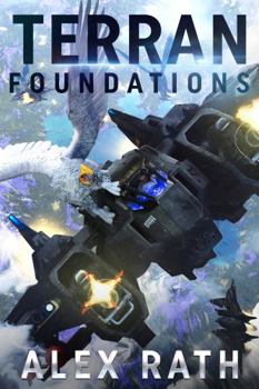 Paperback Terran Foundations (The Terran Space Project) Book