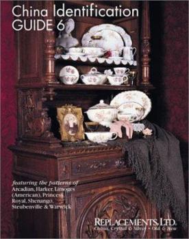 Paperback China Identification Guide 6 : Arcadian, Harker, Limoges (American), Princess, Royal, Shenango, Steubenville, Warwick by Dale Frederiksen (2001-05-20) Book