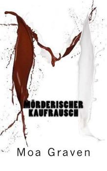 Paperback Moerderischer Kaufrausch: Ostfrieslandkrimi [German] Book