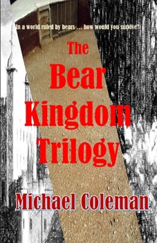 Paperback The Bear Kingdom Trilogy Book