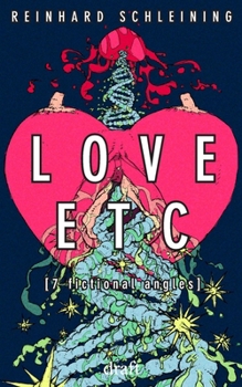 Paperback Love Etc: 7 fictional angles Book