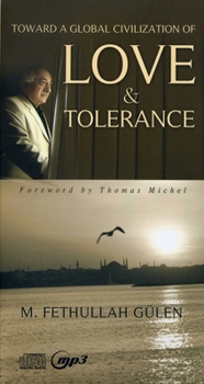 MP3 CD Toward a Global Civilization of Love & Tolerance Book