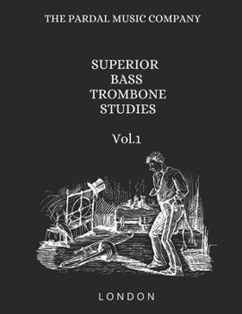 Paperback SUPERIOR BASS TROMBONE STUDIES Vol.1: London Book