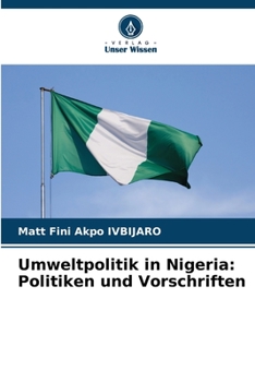 Paperback Umweltpolitik in Nigeria: Politiken und Vorschriften [German] Book