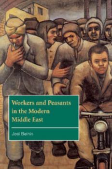 Paperback Workers and Peasants in the Modern Middle East Book