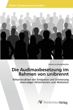 Paperback Die Audimaxbesetzung im Rahmen von unibrennt [German] Book