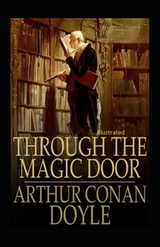 Paperback Through the Magic Door Illustrated Book