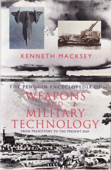 Hardcover Encyclopedia of Weapons and Military Technology, the Penguin: 2from Prehistory to the Present Day Book