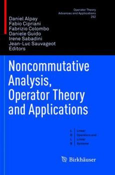 Paperback Noncommutative Analysis, Operator Theory and Applications Book