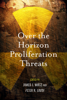 Paperback Over the Horizon Proliferation Threats Book
