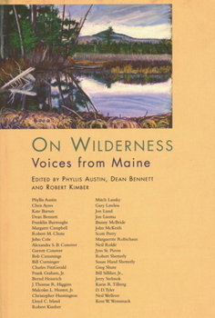Paperback On Wilderness: Voices from Maine Book
