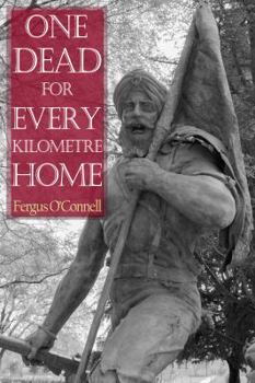 Paperback One Dead For Every Kilometre Home Book