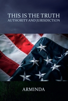 Paperback This Is The Truth: Authority and Jurisdiction Book
