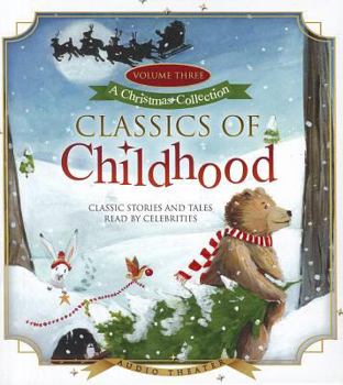 Audio CD Classics of Childhood, Volume 3: A Christmas Collection Book