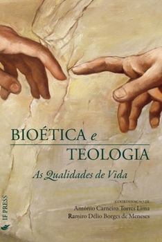 Paperback Bio?tica e teologia: As qualidades de vida [Portuguese] Book
