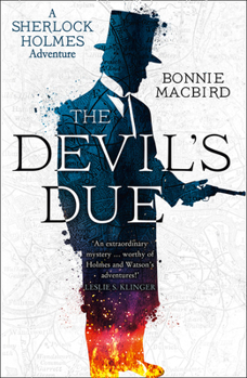 The Devil’s Due - Book #3 of the A Sherlock Holmes Adventure