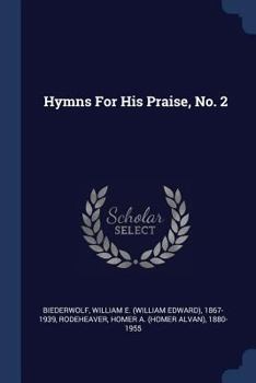 Paperback Hymns For His Praise, No. 2 Book