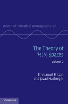 Hardcover The Theory of H(b) Spaces: Volume 2 Book