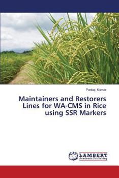 Paperback Maintainers and Restorers Lines for WA-CMS in Rice using SSR Markers Book